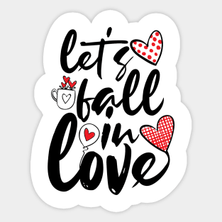 Let's fall in Love Happy Valentine Day Sticker